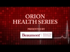 Orion Beaumont Health Series: Stress Management