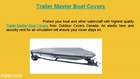 Protect your boat with covers