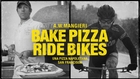 BAKE PIZZA RIDE BIKES Featuring Anthony Mangieri