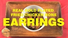 Gold Plated Kentucky Fried Chicken Bone Earrings (MADE WITH REAL KENTUCKY FRIED CHICKEN BONES)