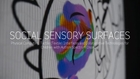 Social Sensory Surfaces Research Project