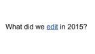 Wikipedia: #Edit2015