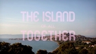 The Island of all Together (English subtitles)