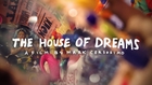 The House Of Dreams