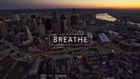 Breathe || Above Boston 4k