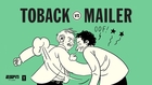 Toback vs. Mailer: The Incident