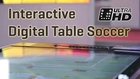4K Interactive Digital Table Soccer