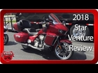 2018 Star Venture Motorcycle Review