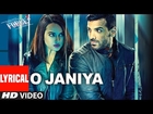 O JANIYA  Lyrical Video Song | Force 2 | John Abraham, Sonakshi Sinha | Neha Kakkar | T-Series