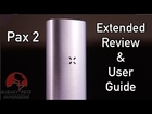 Pax 2 | Extended Review & User Guide | Sneaky Pete's Vaporizer Reviews