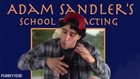The Adam Sandler School For Acting