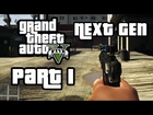 Grand Theft Auto 5 Next Gen Walkthrough Part 1 - Xbox One / PS4 - FIRST PERSON MODE - GTA 5