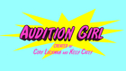 INTRO to Audition Girl