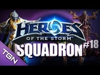 Heroes of the Storm : Squadron - (S4, Ep. 18) - 