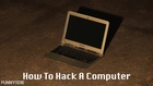 How To Hack A Computer