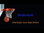 Bald Eagle Area Basketball Eagles VS Tyrone