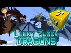 Minecraft: Lucky Block DRAGONS! Modded Mini-Game w/Mitch & Friends!