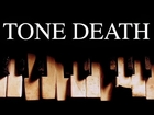 Tone Death