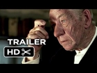 Mr. Holmes Official Trailer #1 (2015) - Ian McKellen Mystery Drama HD