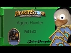 Hearthstone Deck Tech + Let's Play: Aggro Hunter (Part 3 of 3)