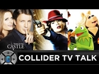 Collider TV Talk - ABC Cancels Agent Carter, Castle and The Muppets