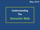 Basic Understanding of the SEMANTIC-WEB Technology. (not Advanced) Excellent Description.