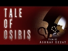 Tale of Osiris (The film)