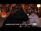 Marriage Boot Camp: Reality Stars - Series Sneak Peek