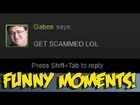 CS:GO FUNNY MOMENTS - SCAMMED BY VALVE, RAGE FAILS, SHARTING & MORE