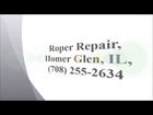 Roper Repair, Homer Glen, IL, (708) 255-2634