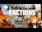 7 Days to Die │ Factions │ Part 4 │ 