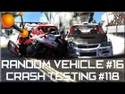 BeamNG Drive Experimental Random Vehicles #16 Crash Testing #118 HD