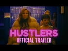 Hustlers | Official Trailer [HD] | In Theaters September 2019