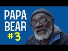 Follow-up with Papa Bear (and friends) - On-the-street interviews in The Tenderloin, San Francisco