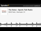 The Noise - Sports Talk Radio (made with Spreaker)