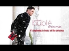 Michael Bublé - It's Beginning To Look A Lot Like Christmas [Official HD]