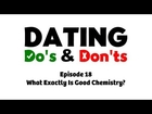 What Exactly Is Good Chemistry? - Dating Do's & Don'ts E18 - Rabbi Manis Friedman