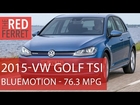 2015 VW Golf TSI Bluemotion -76.3 mpg, petrol, 3 cyl road test [Review]