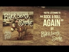 Blackberry Smoke - Rock and Roll Again (Official Audio)