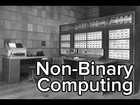 Hackaday 10th Anniversary: Non-Binary Computing
