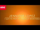 Jennifer Lopez - I Luh Ya Papi ft. French Montana (Lyrics Video HD) - Raccourci