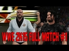 Painful First Impressions | WWE 2K15 (Xbox One/PS4/Next Gen) Full Match Gameplay