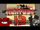 Let's Play Super Meat Boy (Blind/100%) - Part 12 - Die Warpzone-Folge!