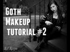 Goth Makeup tutorial #2!