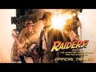 RAIDERS!: THE STORY OF THE GREATEST FAN FILM EVER MADE [Trailer] In theaters & On Demand 6/17!