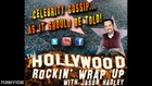 The Hollywood Rockin' Wrap Up 2_23_16