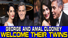 George Clooney and wife Amal welcome twins Ella and Alexander