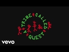 A Tribe Called Quest - We The People.... (Lyric Video)