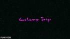 Galaxy Trip (Full Adventure)