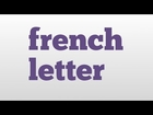 french letter meaning and pronunciation